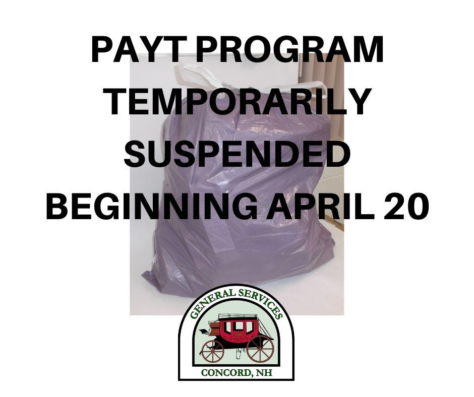 PAYT Program Temporarily Suspended Beginning April 20